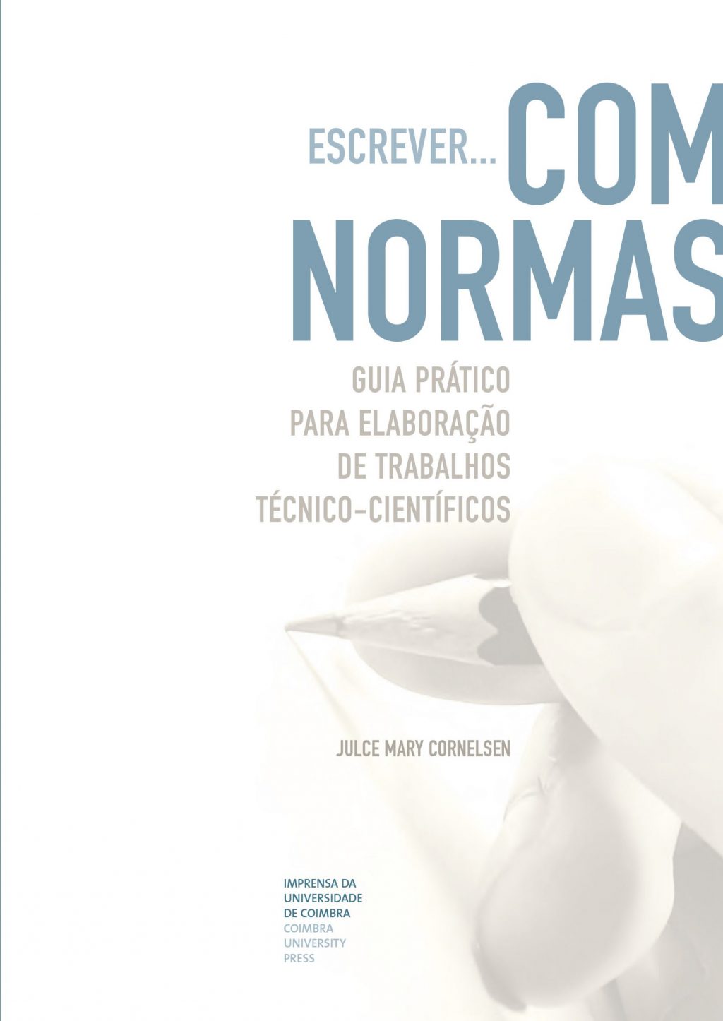 Escrever normas guia prático para elaboração de trabalhos técnico