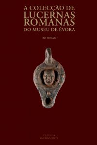 A colecção de lucernas romanas do Museu de Évora