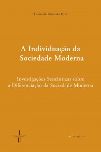 A individuação da sociedade moderna: investigações semânticas sobre a diferenciação da sociedade moderna