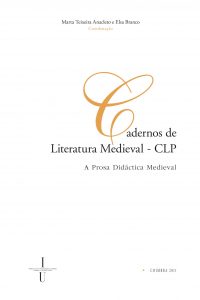 Cadernos de literatura medieval: CLP: a prosa didáctica Medieval