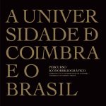 A Universidade de Coimbra e o Brasil