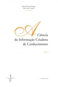 A ciência da informação criadora do conhecimento: vol. I