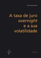 A taxa de juro overnight e a sua volatilidade