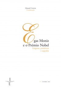 Egas Moniz e o prémio Nobel