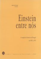 Einstein entre nós: a recepção de Einstein em Portugal de 1905 a 1955