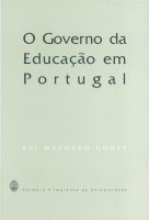 O governo da educação em Portugal: legitimação e contigência na escola secundária, 1974-1991