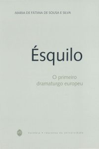 Ésquilo: o primeiro dramaturgo europeu