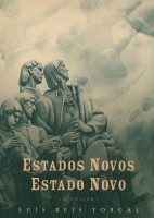 Estados Novos, Estado Novo: vol II
