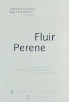 Fluir perene: a cultura clássica em escritores portugueses contemporâneos