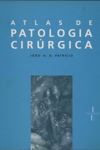 Atlas de patologia cirúrgica