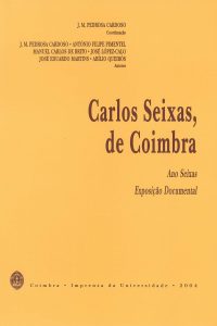 Carlos Seixas, de Coimbra