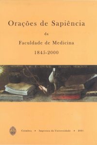 Orações de sapiência da Faculdade de Medicina 1845-2000