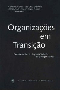 Organizações em transição: contributo da psicologia do trabalho e das organizações