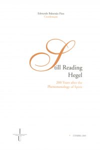 Still reading Hegel: 200 years after the phenomenology of spirit