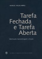 Tarefa fechada e tarefa aberta: motivação, aprendizagem e acção