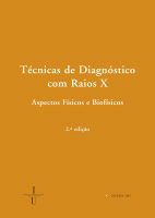 Técnicas de diagnóstico com raios X: aspectos físicos e biofísicos