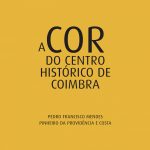 A cor do centro histórico de Coimbra