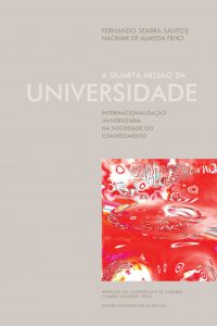 A quarta missão da universidade: internacionalização universitária na sociedade do conhecimento