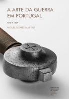 A arte da guerra em Portugal [1245 a 1367]