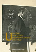 Um génio português: Edmundo Curvelo (1913-1954)