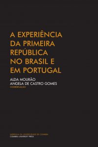 A experiência da primeira república no Brasil e em Portugal