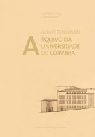 Guia de Fundos do Arquivo da Universidade de Coimbra