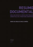 Resumo Documental: uma incursão à (des)construção concetual na literatura científica