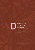 Textos de Direito da Família: Para Francisco Pereira Coelho