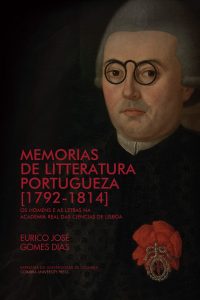 Memorias de Litteratura Portugueza [1792-1814] Os homens e as letras na Academia Real das Ciências de Lisboa