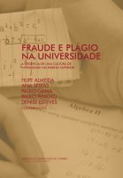 Fraude e plágio na universidade: A urgência de uma cultura de integridade no Ensino Superior