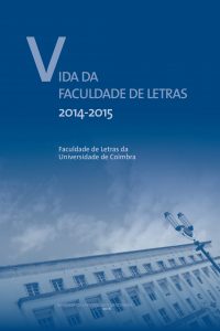 Vida da Faculdade de Letras 2014-2015