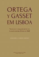 Ortega y Gasset em Lisboa: Tradução e enquadramento de La razón histórica [Curso de 1944]