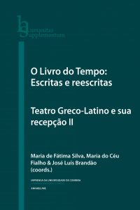 O livro do tempo: escritas e reescritas. Teatro greco-latino e sua receção, Vol. II – Impressão