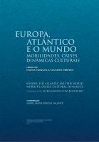 Europa, Atlântico e o mundo: Mobilidades, crises, dinâmicas culturais. Pensar com Maria Manuela Tavares Ribeiro