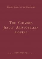 The Coimbra Jesuit Aristotelian Course