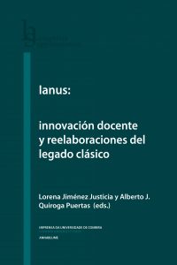 Ianus: innovación docente y reelaboraciones del legado clásico