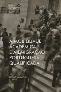 A mobilidade académica e a emigração portuguesa qualificada
