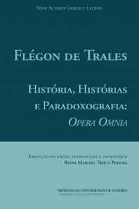 História, Histórias e Paradoxografia: Opera Omnia