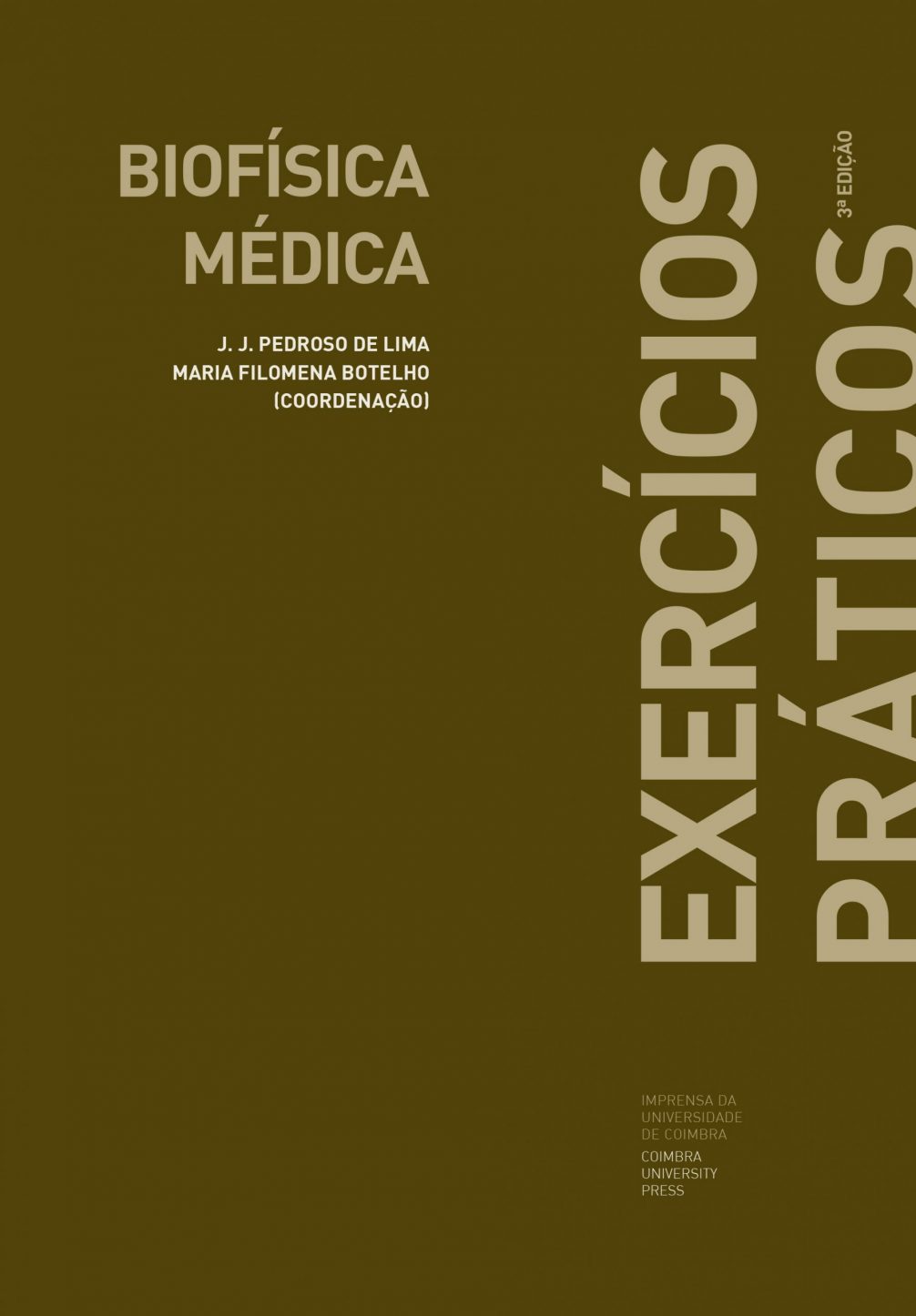 Biofísica Médica: Exercícios Práticos – Livraria Da Imprensa