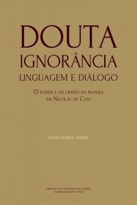 Douta ignorância, Linguagem e Diálogo. O poder e os limites da palavra em Nicolau de Cusa