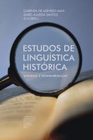 Estudos de linguística histórica: mudança e estandardização