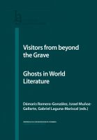 Visitors from beyond the Grave: Ghosts in World Literature