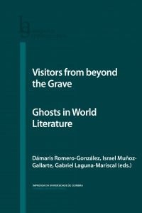 Visitors from beyond the Grave: Ghosts in World Literature