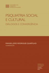 Psiquiatria Social e Cultural: diálogos e convergência