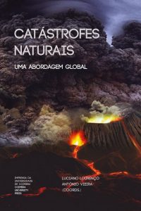 Catástrofes Naturais. Uma abordagem global