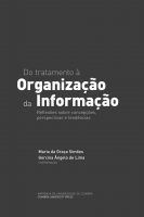 Do tratamento à organização da informação: reflexões sobre concepções, perspectivas e tendências