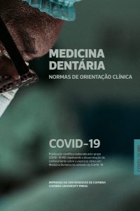 COVID-19. Normas de Orientação Clínica – Medicina Dentária