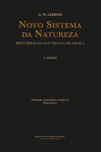 G. W. Leibniz. Novo Sistema da Natureza: Princípios da Natureza e da Graça