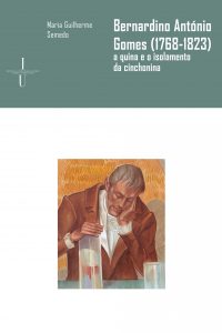 Bernardino António Gomes (1768-1823): a quina e o isolamento da cinchonina