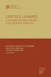 Limites e Limiares: contributos para pensar a sociedade complexa